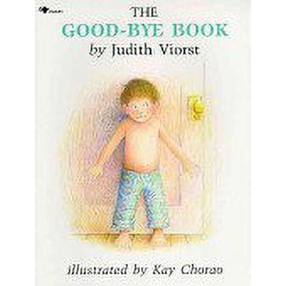 Pre-Owned The Good-bye Book, 9780440845584, 0440845580, Paperback, A Trumpet Club special ed edition