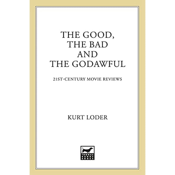 Pre-Owned The Good, the Bad and Godawful: 21st-Century Movie Reviews Paperback Kurt Loder