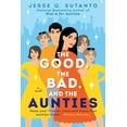 thumbnail image 1 of The Good, the Bad, and the Aunties, (Paperback), 1 of 1