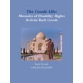 thumbnail image 1 of The Goode Life: Memoirs of Disability Rights Activist Barb Goode, (Paperback), 1 of 1