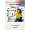 thumbnail image 1 of The Goodman "Careers in Information Technology: Cloud Security Specialist", Book 1, (Paperback), 1 of 1