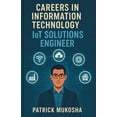 thumbnail image 1 of The Goodman "Careers in Information Technology: IoT Solutions Engineer", Book 1, (Paperback), 1 of 1