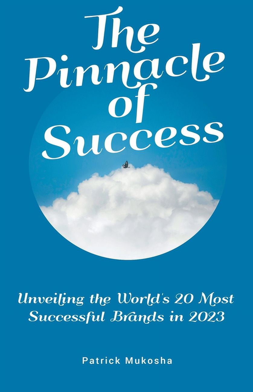The Goodman: "The Pinnacle of Success: Unveiling the World's 20 Most ...