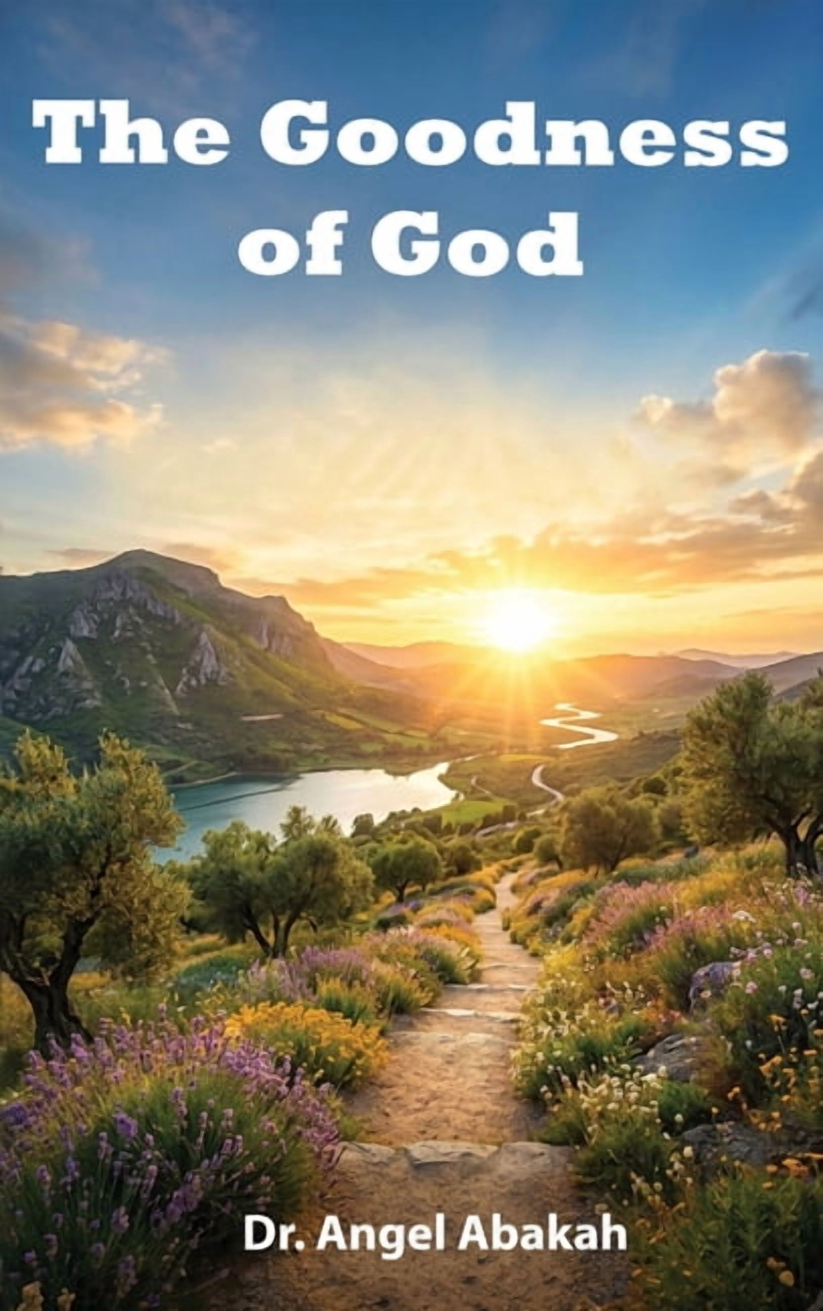The Goodness of God, (Hardcover)