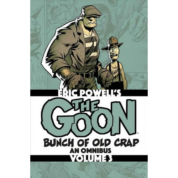The Goon: Bunch of Old Crap Volume 3: An Omnibus (Paperback)