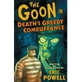thumbnail image 1 of The Goon: Volume 10: Death's Greedy Comeuppance (Paperback) by Eric Powell, 1 of 1