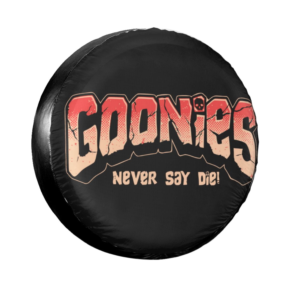 The Goonies Vintage Spare Tire Cover for Jeep Hummer Custom Never Say