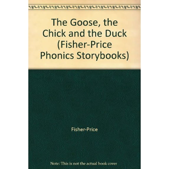 Pre-Owned The Goose, the Chick and the Duck (Fisher-Price Phonics Storybooks) Paperback