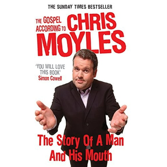 Pre-Owned The Gospel According to Chris Moyles: The Story of a Man and His Mouth (Paperback) 0091914183 9780091914189