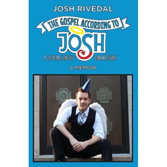 The Gospel According to Josh (Paperback)