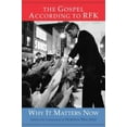 thumbnail image 1 of Pre-Owned The Gospel According to RFK: Why It Matters Now (Hardcover) 0813391571 9780813391571, 1 of 1