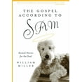 thumbnail image 1 of The Gospel According to Sam: Animal Stories for the Soul, (Paperback), 1 of 1