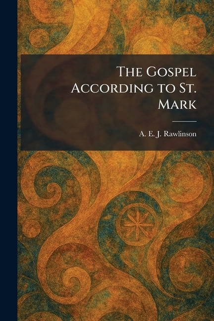 The Gospel According to St. Mark, (Paperback)