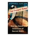 thumbnail image 1 of The Gospel Hoax: Morton Smith's Invention of Secret Mark, (Paperback), 1 of 1