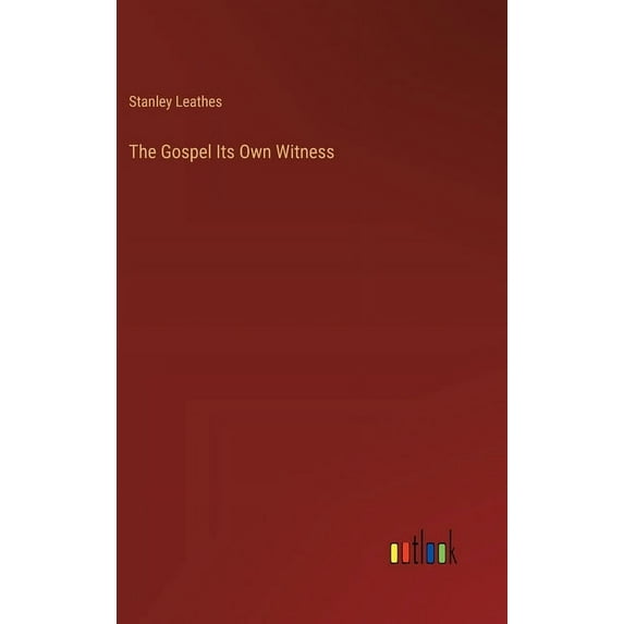 The Gospel Its Own Witness (Hardcover)