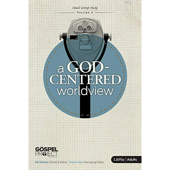 Pre-Owned The Gospel Project for Adults: A God-Centered Worldview (Paperback) 1430029420 9781430029427