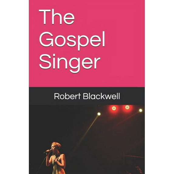 The Gospel Singer (Paperback)