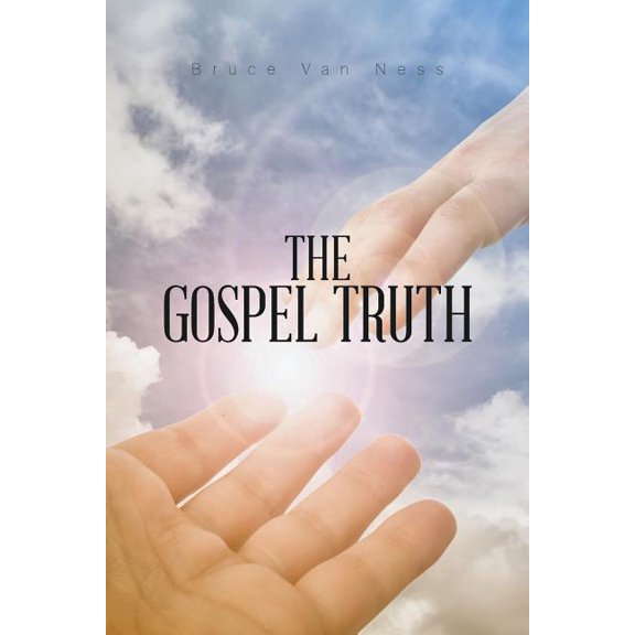 The Gospel Truth, (Paperback)