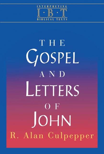 The Gospel and Letters of John: Interpreting Biblical Texts Series, (Paperback)