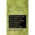 thumbnail image 1 of The Gospel and the Plow : Or, the Old Gospel and Modern Farming in Ancient India (Paperback), 1 of 1