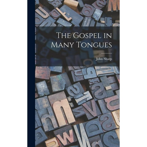The Gospel in Many Tongues (Hardcover)
