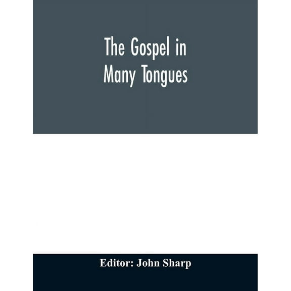 The Gospel in many tongues, (Paperback)