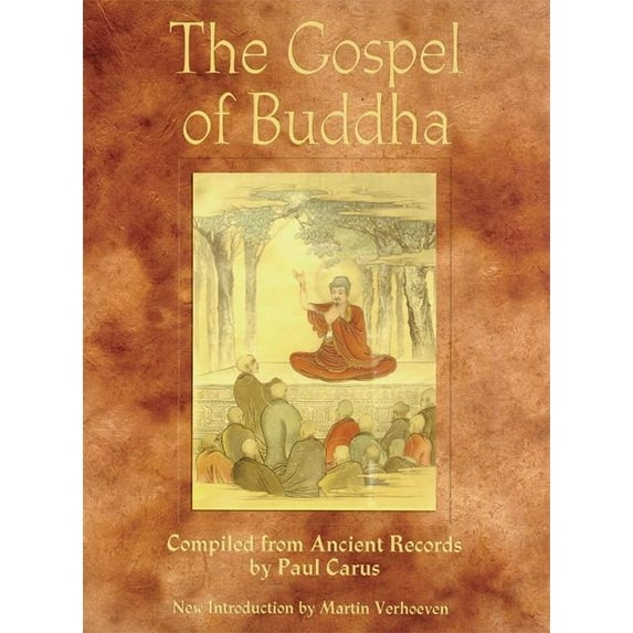 The Gospel of Buddha : Compiled from Ancient Records (Hardcover)