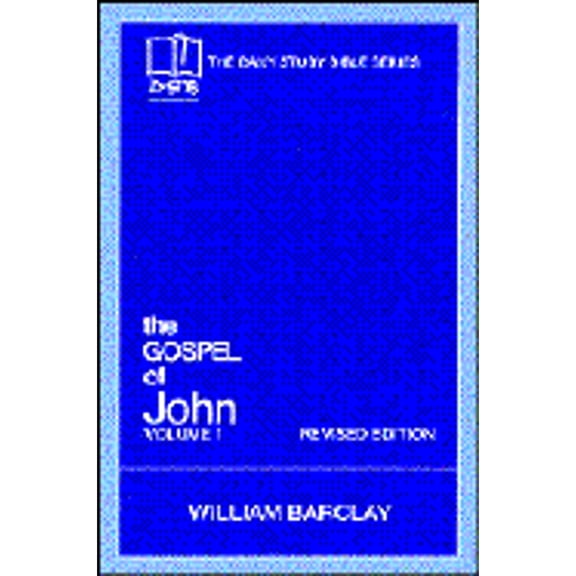 Pre-Owned The Gospel of John, Vol. 1 (The Daily Study Bible Series) (Paperback) 0664241042 9780664241049
