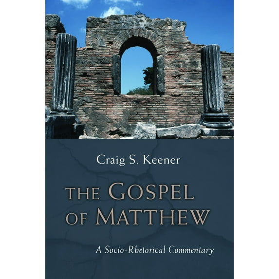 The Gospel of Matthew : A Socio-Rhetorical Commentary (Paperback)