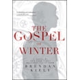thumbnail image 1 of The Gospel of Winter, (Paperback), 1 of 1