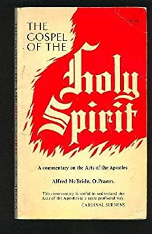 Pre-Owned The Gospel of the Holy Spirit : A Commentary on the Acts of ...