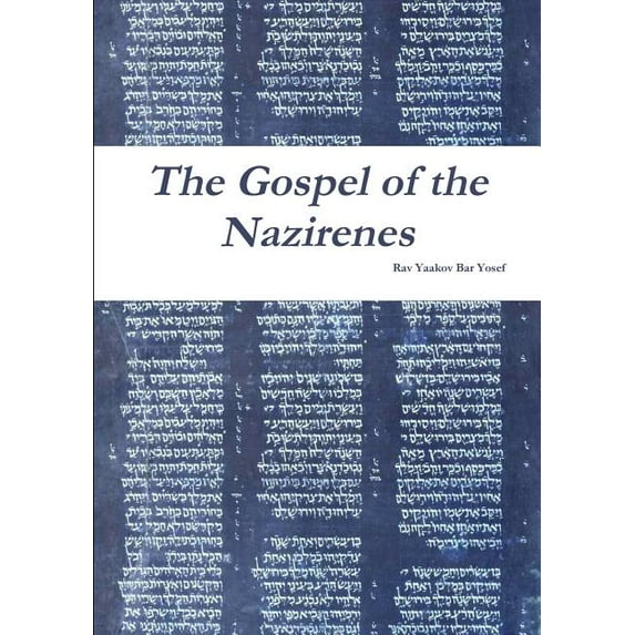 The Gospel of the Nazirenes (Paperback)