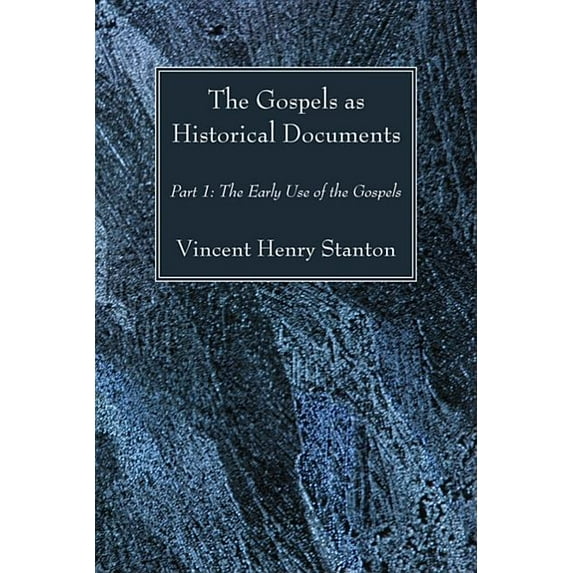 The Gospels as Historical Documents, Part I (Paperback)