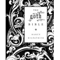 thumbnail image 1 of The Goth Bible: A Compendium for the Darkly Inclined, (Paperback), 1 of 2