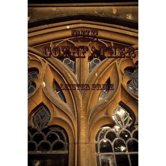 The Gothfather, (Paperback)