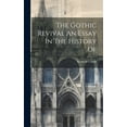 thumbnail image 1 of The Gothic Revival An Essay In The History Of (Hardcover), 1 of 1