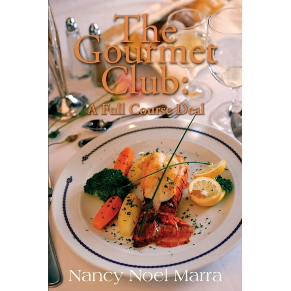 The Gourmet Club: A Full Course Deal