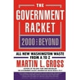 thumbnail image 1 of The Government Racket 2000 and Beyond, (Paperback), 1 of 1