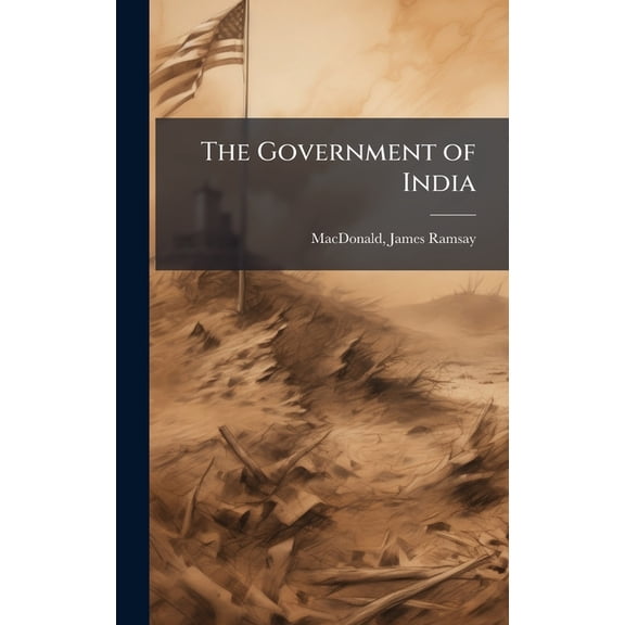 The Government of India, (Hardcover)