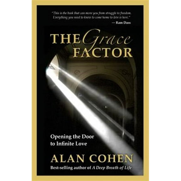 The Grace Factor: Opening the Door to Infinite Love