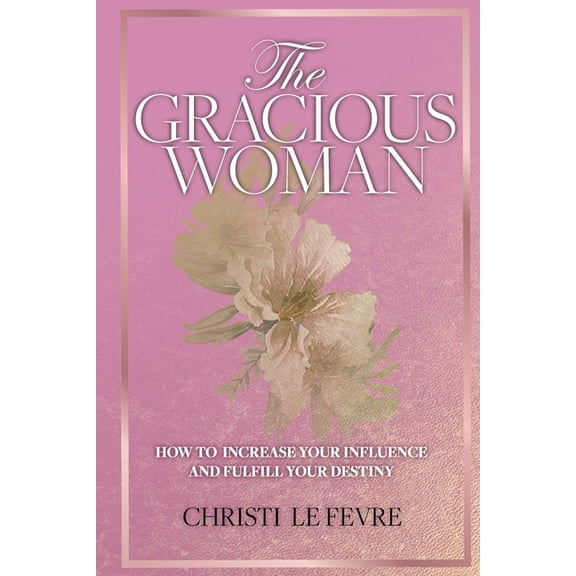 The Gracious Woman (Paperback)