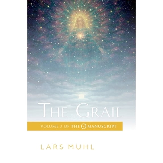 Pre-Owned The Grail: Volume 3 of the O Manuscript: The Scandinavian Bestseller (Paperback) 1786780828 9781786780829