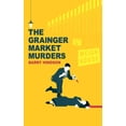 thumbnail image 1 of The Grainger Market Murders (Paperback), 1 of 1