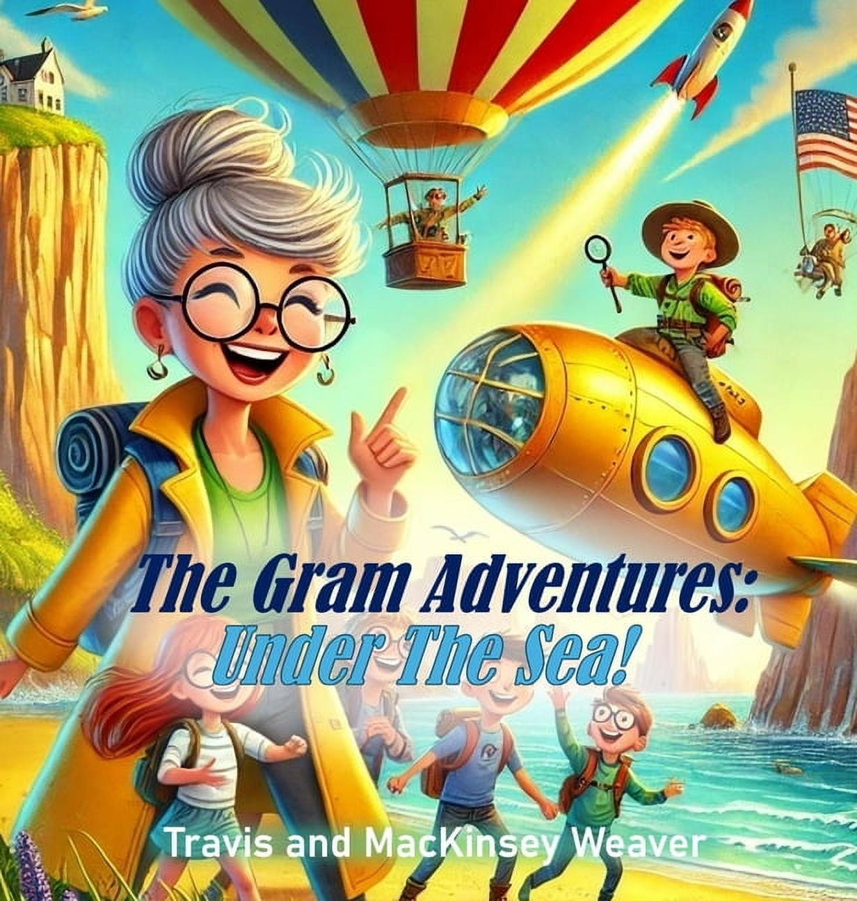 The Gram Adventures: Under The Sea, (Hardcover)