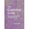 thumbnail image 1 of Pre-Owned The Grammar Guide: Developing Language Skills for Academic Success (Paperback) 0472088823 9780472088829, 1 of 1