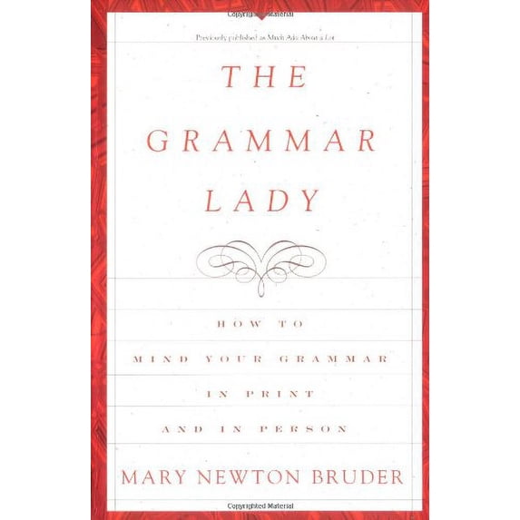 Pre-Owned The Grammar Lady: How to Mind Your Manners in Print and in Person Paperback