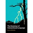 thumbnail image 1 of The Grammar of Interactional Language, (Paperback), 1 of 1