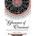 thumbnail image 1 of The Grammar of Ornament: All 100 Color Plates from the Folio Edition of the Great Victorian Sourcebook of Historic Design (Dover Pictorial Arch, 1 of 1