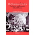 thumbnail image 1 of Pre-Owned The Grammar of Society: The Nature and Dynamics of Social Norms (Paperback) 0521574900 9780521574907, 1 of 1