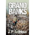 thumbnail image 1 of Pre-Owned The Grand Banks: A Pictorial History (Hardcover) 1926881419 9781926881416, 1 of 1